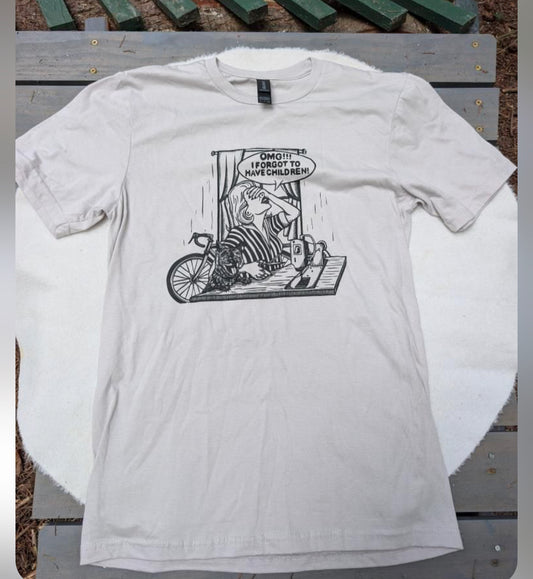 OMG, I forgot to have children T-shirt